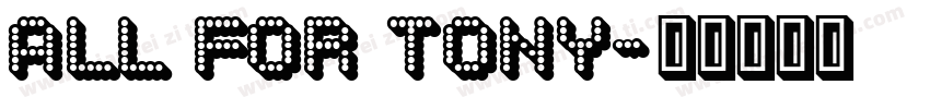 All For Tony字体转换